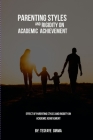 Effect Of Parenting Styles And Rigidity On Academic Achievement By Tesfaye Girma Cover Image