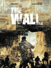 The Wall By Antoine Charreyron, Mario Alberti (Artist) Cover Image