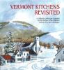 Vermont Kitchens Revisited By The Women Of The Cathedral Church Of St. Paul,, Margaret Parlour (Illustrator) Cover Image
