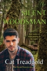 The Silent Woodsman By Cat Treadgold Cover Image