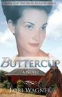 Buttercup By Lori Wagner Cover Image