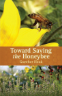 Toward Saving the Honeybee By Gunther Hauk Cover Image