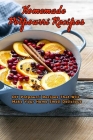 Homemade Potpourri Recipes: DIY Potpourri Recipes That Will Make Your Home Smell Delicious: Stovetop Potpourri Maker at Home Cover Image