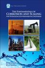 The Fundamentals of Corrosion and Scaling for Petroleum and Environmental Engineers Cover Image