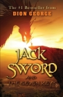 Jack Sword and the Seven Keys By Dion George, Sijo Jordi (Designed by) Cover Image