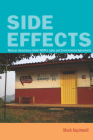 Side Effects: Mexican Governance Under NAFTA’s Labor and Environmental Agreements By Mark Aspinwall Cover Image