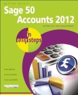 Sage 50 Accounts 2012 in Easy Steps Cover Image