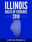 Illinois Rules of Evidence 2018 Cover Image