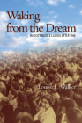 Waking from the Dream: Mexico's Middle Classes After 1968 By Louise E. Walker Cover Image