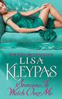 Someone to Watch Over Me (Bow Street #1) By Lisa Kleypas Cover Image