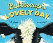 Buttercup's Lovely Day By Carolyn Beck, Andrea Beck (Illustrator) Cover Image