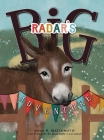 Radar's Big Adventure: The Story of a Real-Life One-Eared Donkey and His Extra-Special Friends By Anna R. Matsumoto, Kamdon Callaway (Illustrator), Emma Matsumoto (Narrated by) Cover Image