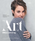 The Art of Discovery: Hollywood Stars Reveal Their Inspirations By Robin Bronk (Editor), Jeff Vespa (Photographs by), Nancy Rouemy (Designed by) Cover Image