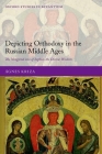 Depicting Orthodoxy in the Russian Middle Ages: The Novgorod Icon of Sophia, the Divine Wisdom (Oxford Studies in Byzantium) By Kriza Cover Image