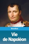 Vie de Napoléon Cover Image