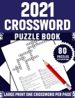 2021 Crossword Puzzle Book: Great Crossword Brain Game Puzzles Book For Senior Women Puzzlers And Puzzle Lovers Especially For Mums Including 80 L Cover Image