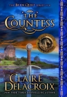 The Countess: A Medieval Scottish Romance (Bride Quest #4) By Claire Delacroix Cover Image