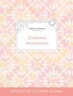 Adult Coloring Journal: Clutterers Anonymous (Mandala Illustrations, Pastel Elegance) By Courtney Wegner Cover Image