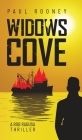 Widows Cove: A Rob Ragusa Thriller By Paul Rooney Cover Image