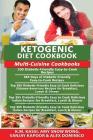 Ketogenic Diet Cookbook: Multi-Cuisine Cookbooks- 100 Diabetic-Friendly Recipes+ 365 Diabetic-Friendly Recipes+ Top 365 Chinese-American Recipe By Amy Snow Wong, Sanjay Kapoor, Alex Dominico Cover Image
