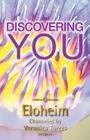 Discovering YOU By Eloheim And the Council, Veronica Torres Cover Image