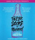 Twelve Steps to Normal By Farrah Penn, James Patterson (Foreword by), Christie Moreau (Read by) Cover Image