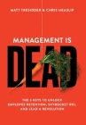 Management is Dead By Matt Tresidder, Chris Heaslip Cover Image