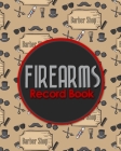 Firearms Record Book: Acquisition And Disposition Book, Gun Record Book, Firearm Purchases Record Book, Gun Inventory Book, Cute Barbershop Cover Image