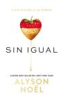 Sin igual: Unrivaled (Spanish edition) By Alyson Noel Cover Image