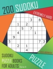 200 Sudoku Extremely Hard: Extremely Hard Sudoku Puzzle Books for Adults With Solutions By Kota Morinishi Cover Image