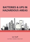 Batteries and UPS in Hazardous Areas By Ian Staff Cover Image