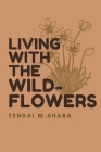 Living with the Wildflowers Cover Image
