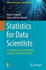 Statistics for Data Scientists: An Introduction to Probability, Statistics, and Data Analysis (Undergraduate Topics in Computer Science) Cover Image
