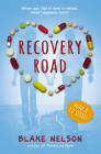 Recovery Road By Blake Nelson Cover Image