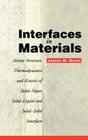 Interfaces in Materials: Atomic Structure, Thermodynamics and Kinetics of Solid-Vapor, Solid-Liquid and Solid-Solid Interfaces Cover Image