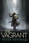 The Vagrant (Vagrant Trilogy) By Peter Newman Cover Image
