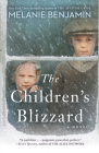 The Children's Blizzard: A Novel By Melanie Benjamin Cover Image