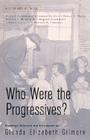 Who Were the Progressives? Cover Image