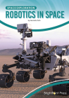 Robotics in Space (Space Exploration) By Henrietta Toth Cover Image