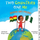 Two Countries, One Me - Where Am I From? By Bridget Yiadom, Amir Khan (Illustrator) Cover Image