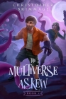 The Multiverse Askew By Christopher Brimmage Cover Image