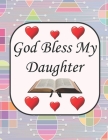God Bless My Daughter: A mother's prayer (Soldier #2) Cover Image