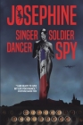 Josephine: Singer dancer soldier spy By Eilidh McGinness Cover Image