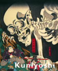 Kuniyoshi: Japanese Master of Imagined Worlds By Yuriko Iwakiri, Amy Newland Cover Image