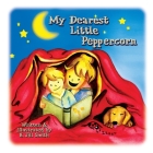 My Dearest Little Peppercorn By E. Jill Smith, E. Jill Smith (Illustrator) Cover Image
