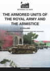 The armored units of the Royal Army and the Armistice By Paolo Crippa Cover Image