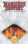 Manifest Destiny Volume 5: Mnemophobia & Chronophobia By Chris Dingess, Matthew Roberts (Artist), Owen Gieni (Artist) Cover Image