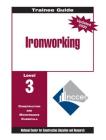 Ironworking Level 3 Trainee Guide, 1e, Binder Cover Image