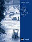 Natural Disaster Hotspots: A Global Risk Analysis (Disaster Risk Management #5) Cover Image