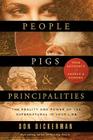 People, Pigs, and Principalities: The Reality and Power of the Supernatural in Your Life Cover Image